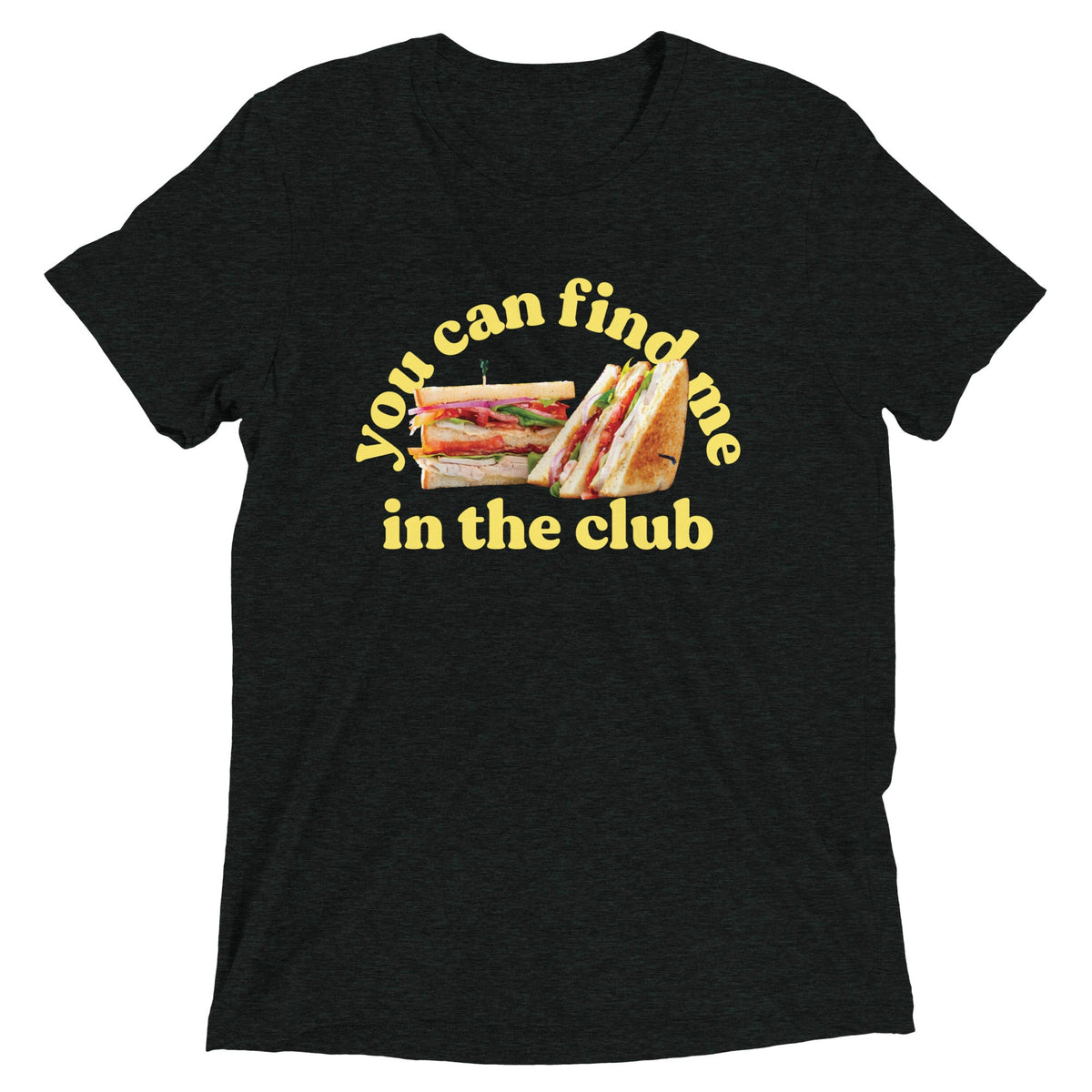 You Can Find Me In The Club Men's Tri-Blend Tee product image 2