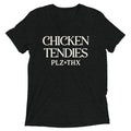 Chicken Tendies Plz Thx Men's Tri-Blend Tee product image 1