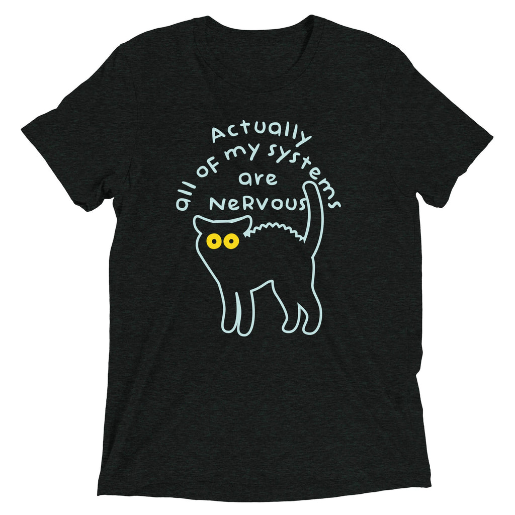 Actually All Of My Systems Are Nervous Men's Tri-Blend Tee product image 1