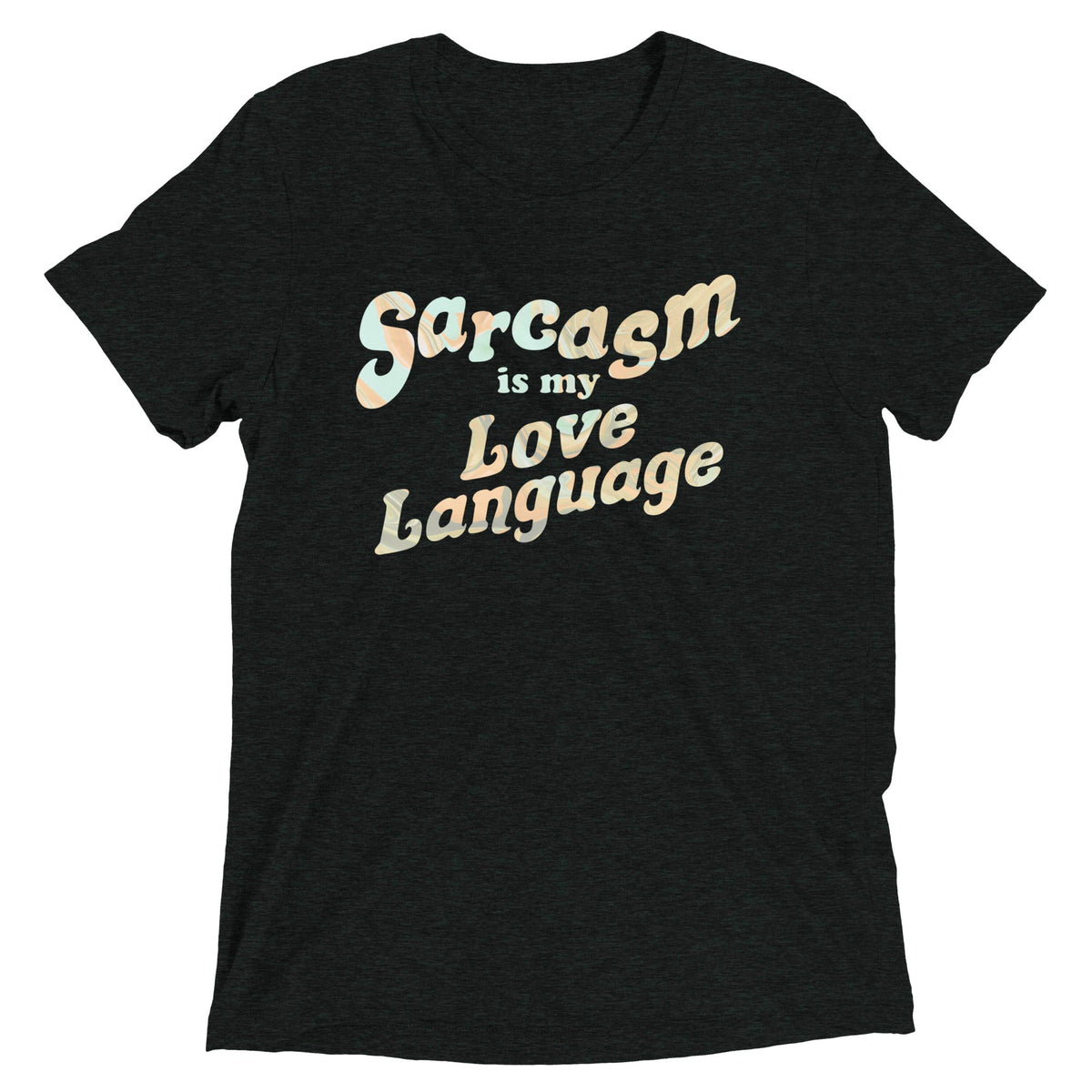 Sarcasm Is My Love Language Men's Tri-Blend Tee product image 2