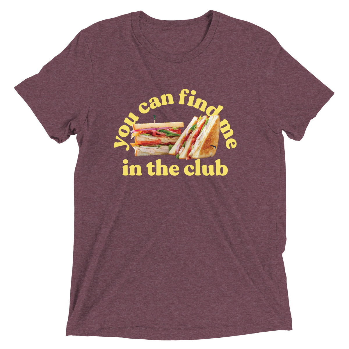 You Can Find Me In The Club Men's Tri-Blend Tee product image 5