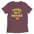 Tough As A Mother Men's Tri-Blend Tee product image 1