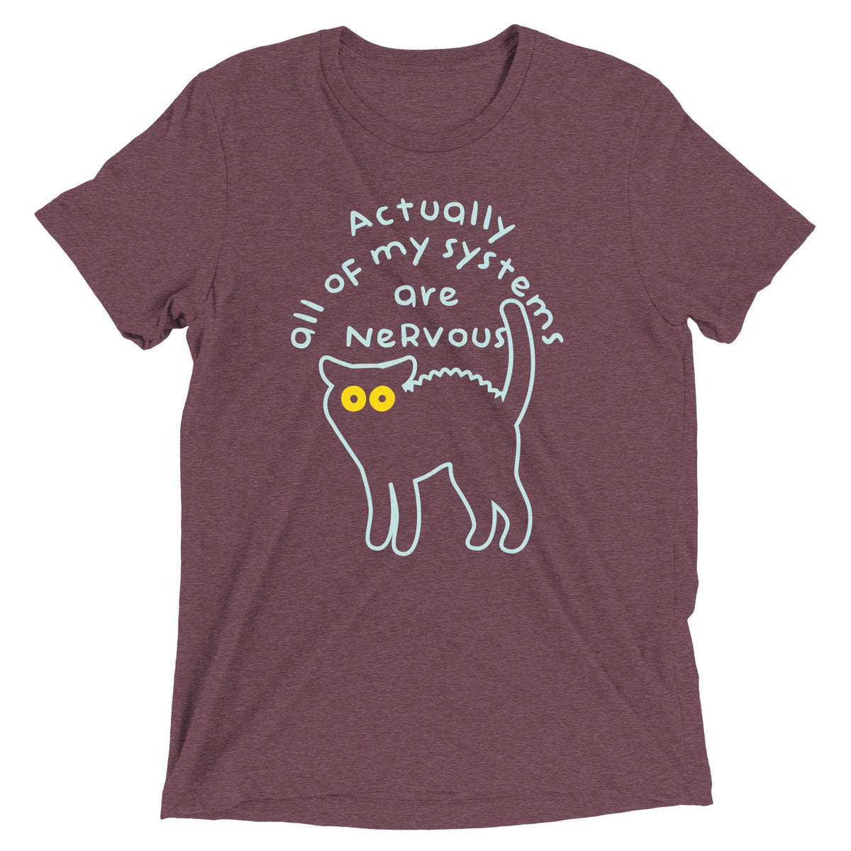 Actually All Of My Systems Are Nervous Men's Tri-Blend Tee product image 4