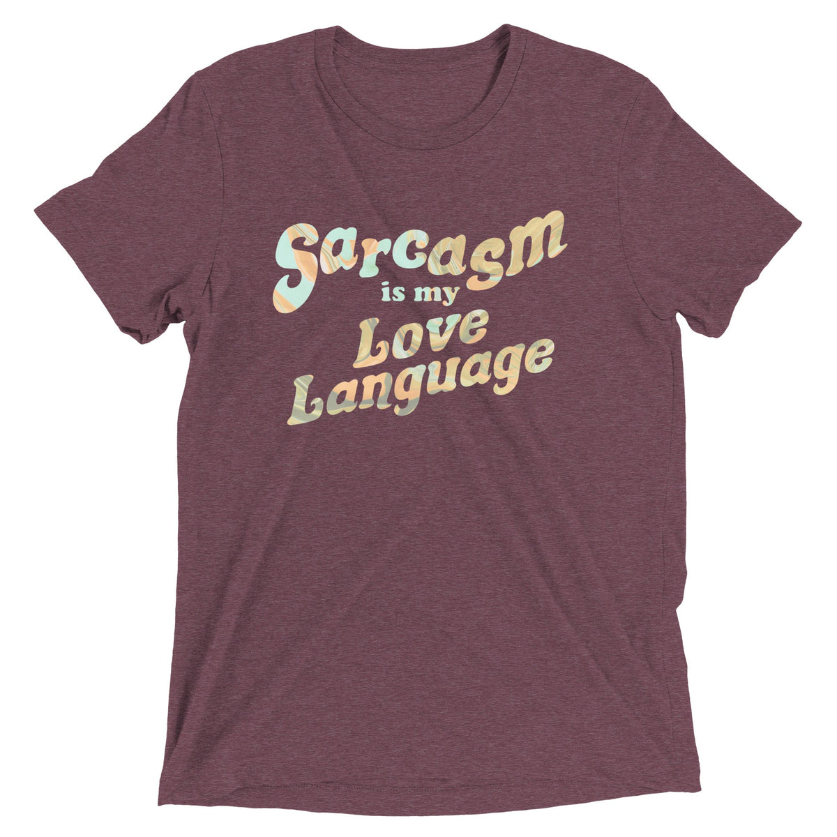 Sarcasm Is My Love Language Men's Tri-Blend Tee product image 4