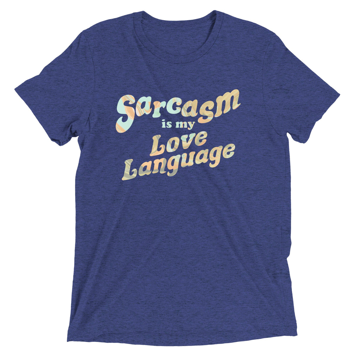 Sarcasm Is My Love Language Men's Tri-Blend Tee product image 1