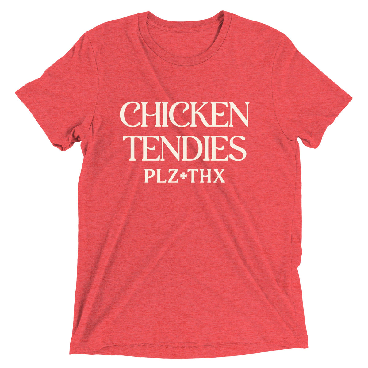 Chicken Tendies Plz Thx Men's Tri-Blend Tee product image 5