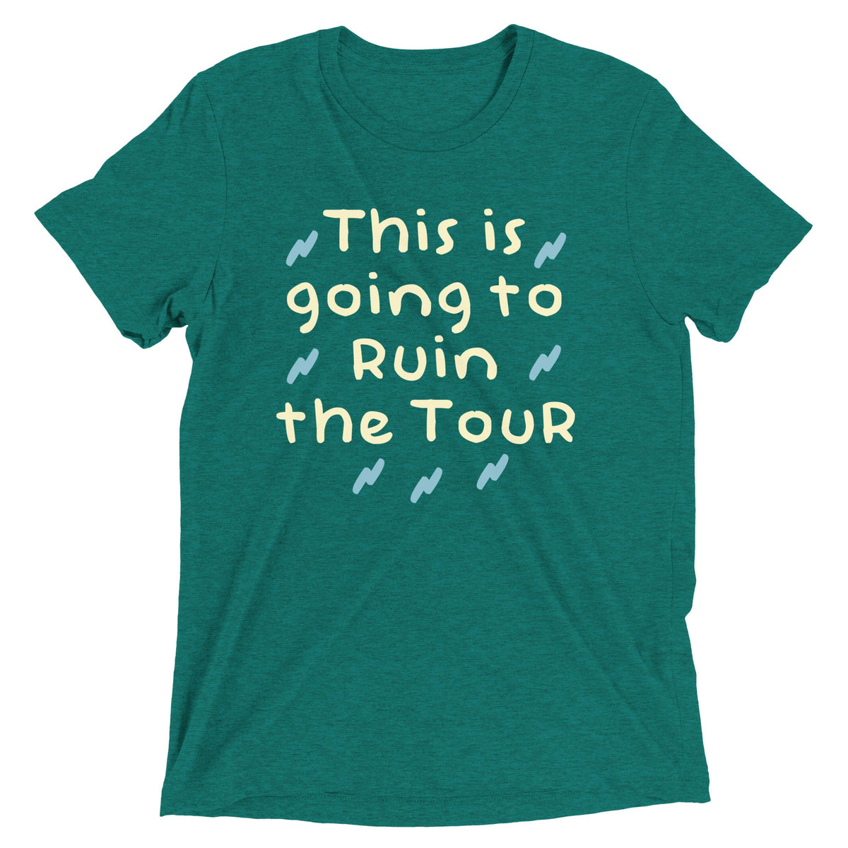 This Is Going To Ruin The Tour Men's Tri-Blend Tee product image 2