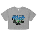 May The Forest Be With You Women's Crop Tee product image 1