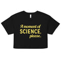 A Moment of Science, Please Women's Crop Tee product image 1