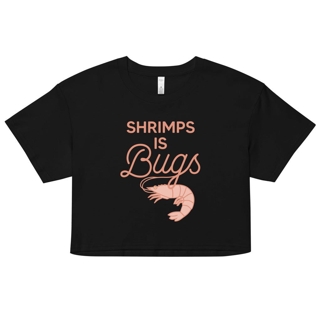 Shrimps Is Bugs Women's Crop Tee product image 1