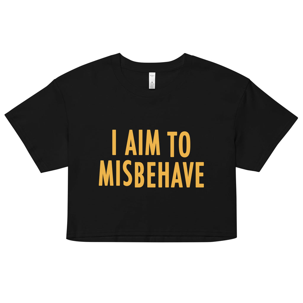 I Aim To Misbehave Women's Crop Tee product image 1