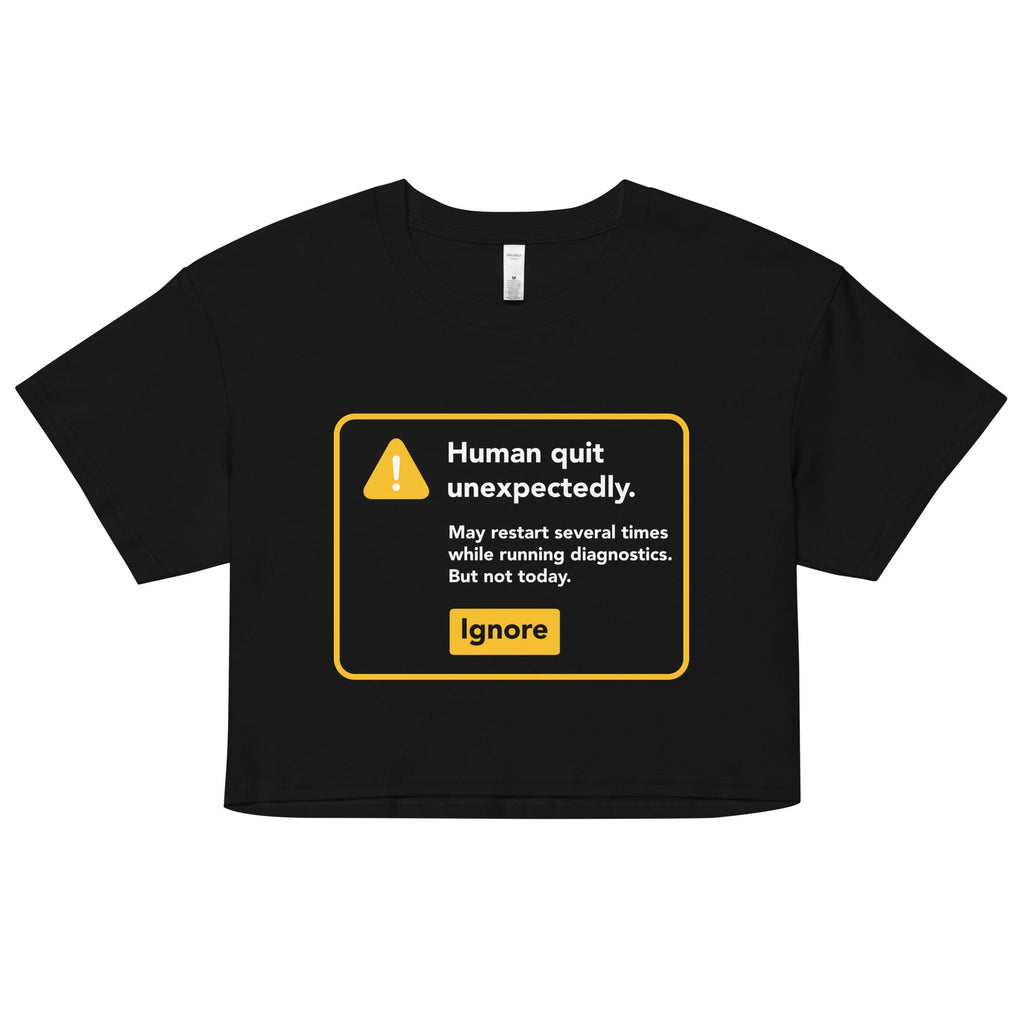 Human Quit Unexpectedly Women's Crop Tee product image 1