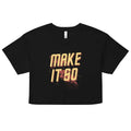Make It So Women's Crop Tee product image 1