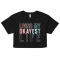 Living My Okayest Life Women's Crop Tee product image 1