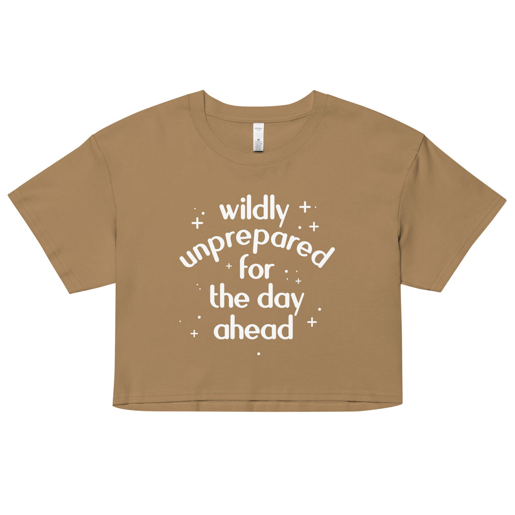 Wildly Unprepared For The Day Ahead Women's Crop Tee product image 2