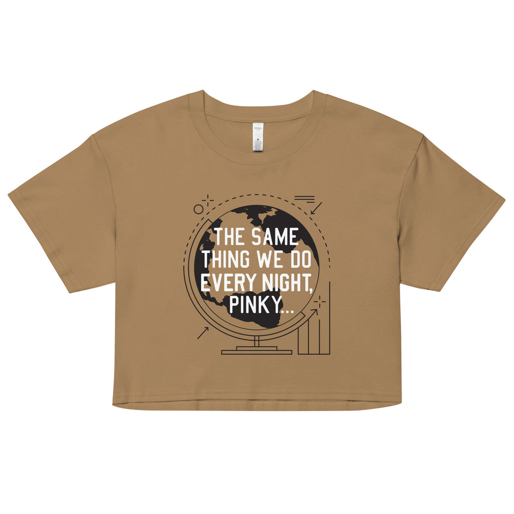 The Same Thing We Do Every Night Women's Crop Tee product image 2