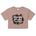 Botany Plants Lately? Women's Crop Tee product image 1