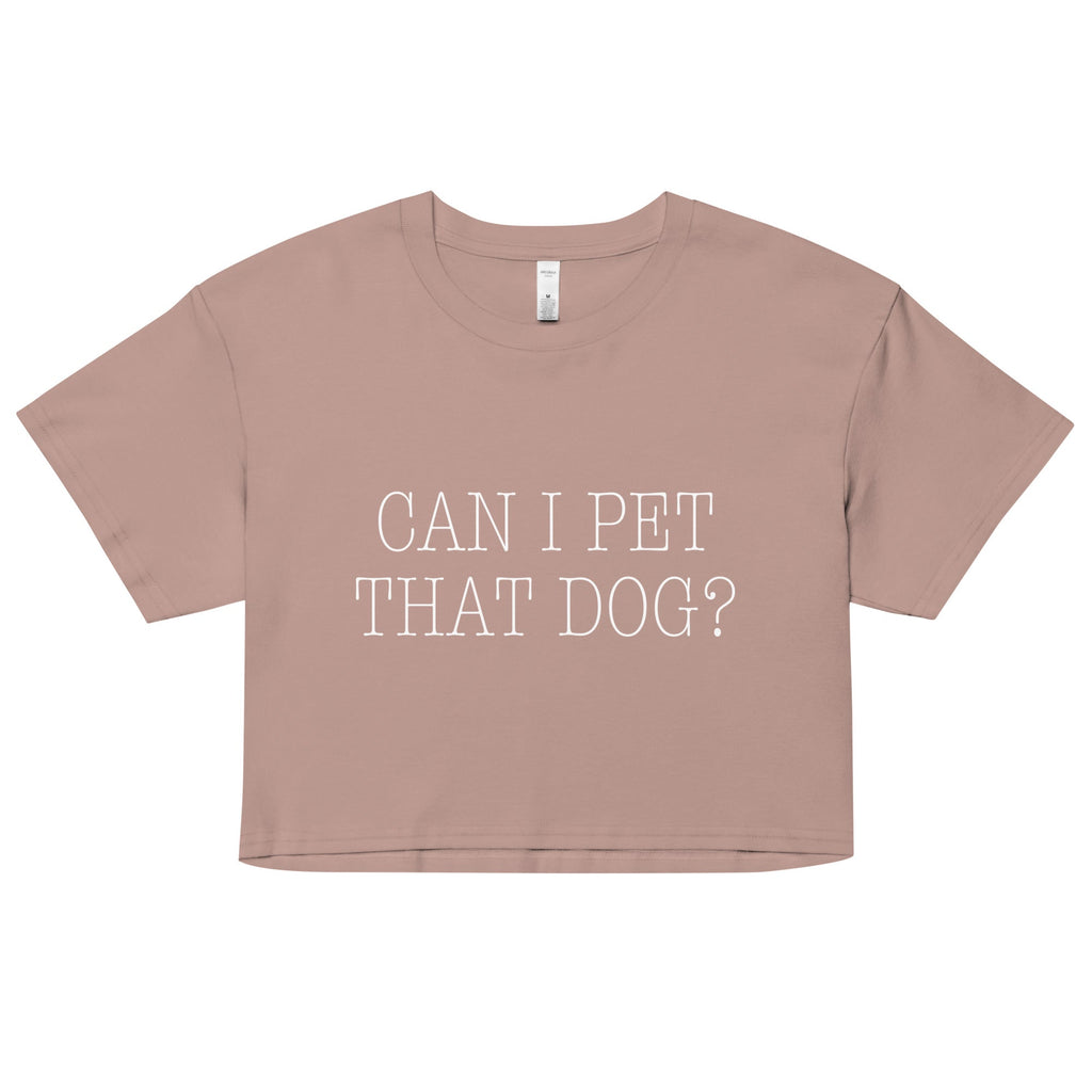 Can I Pet That Dog? Women's Crop Tee product image 3