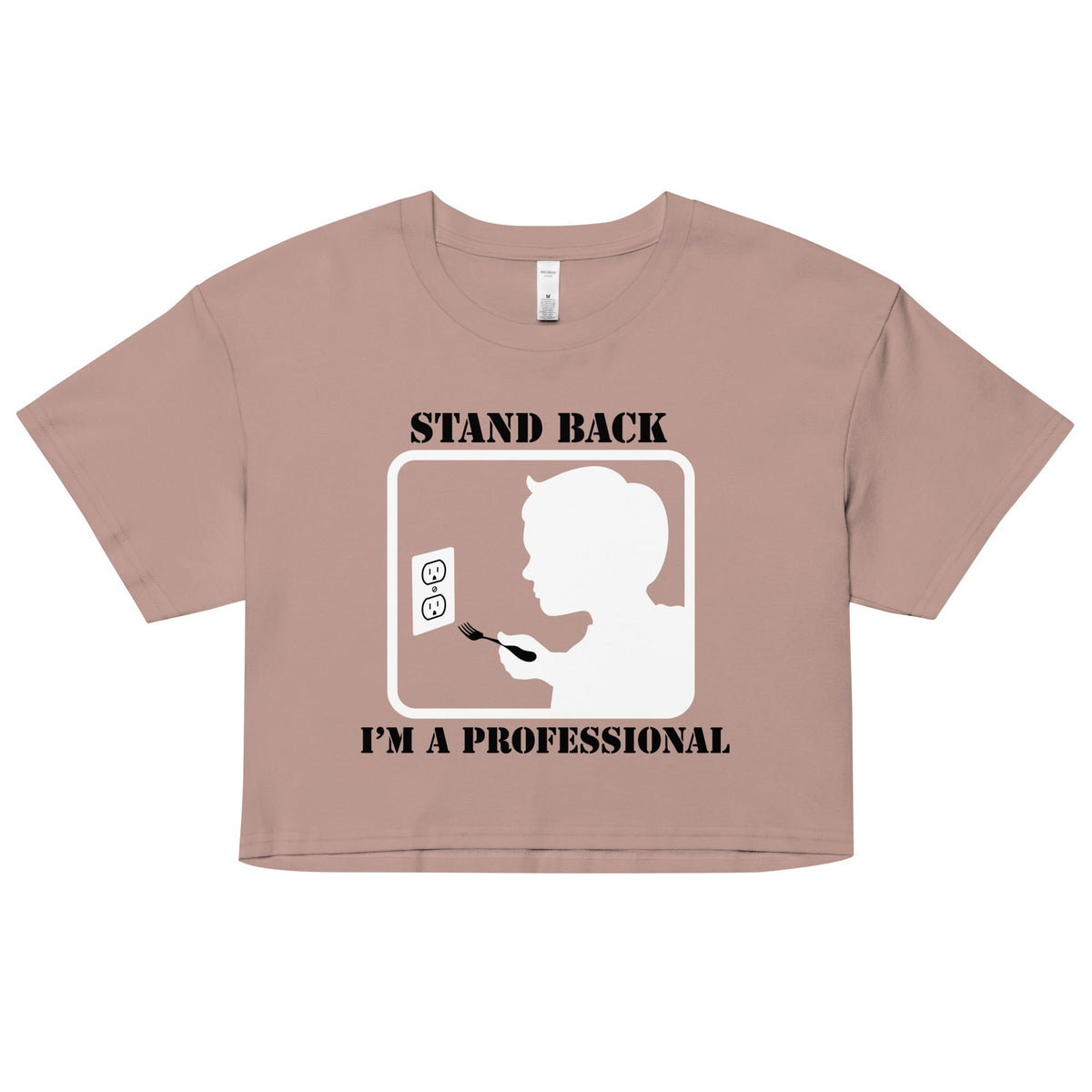Stand Back, I'm A Professional Women's Crop Tee product image 3