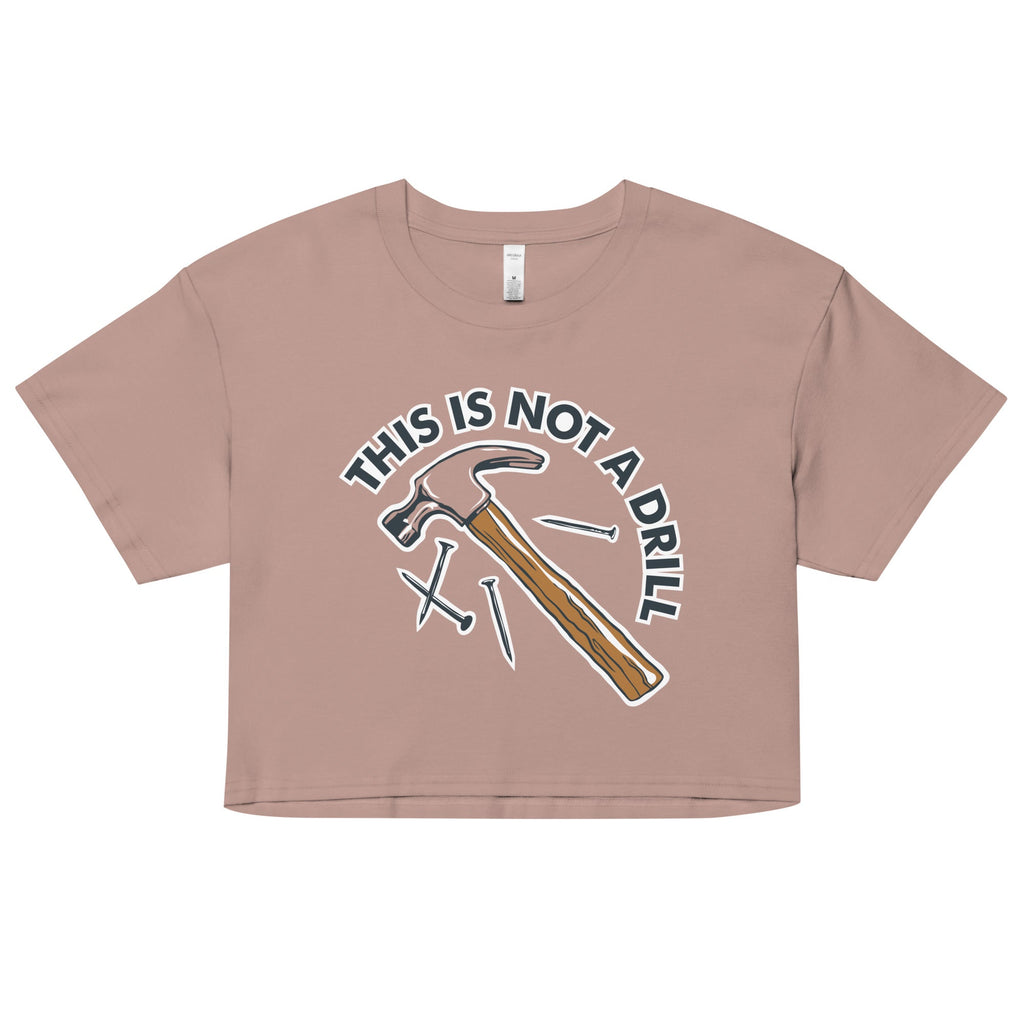 This Is Not A Drill Women's Crop Tee product image 1