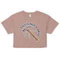 This Is Not A Drill Women's Crop Tee product image 1