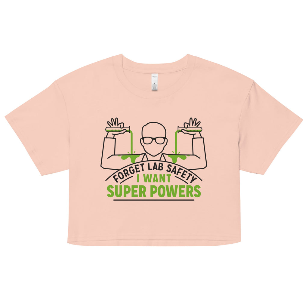 Forget Lab Safety Women's Crop Tee product image 1