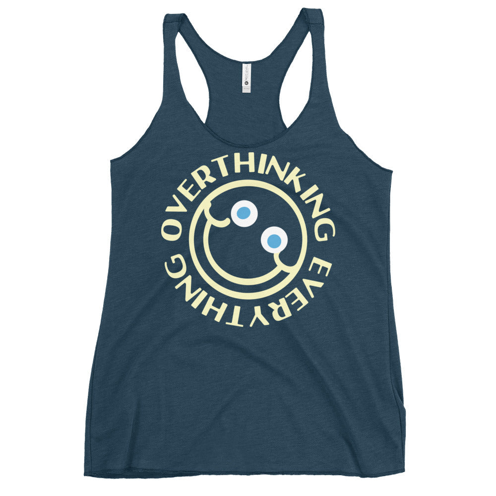 Overthinking Everything Women's Racerback Tank