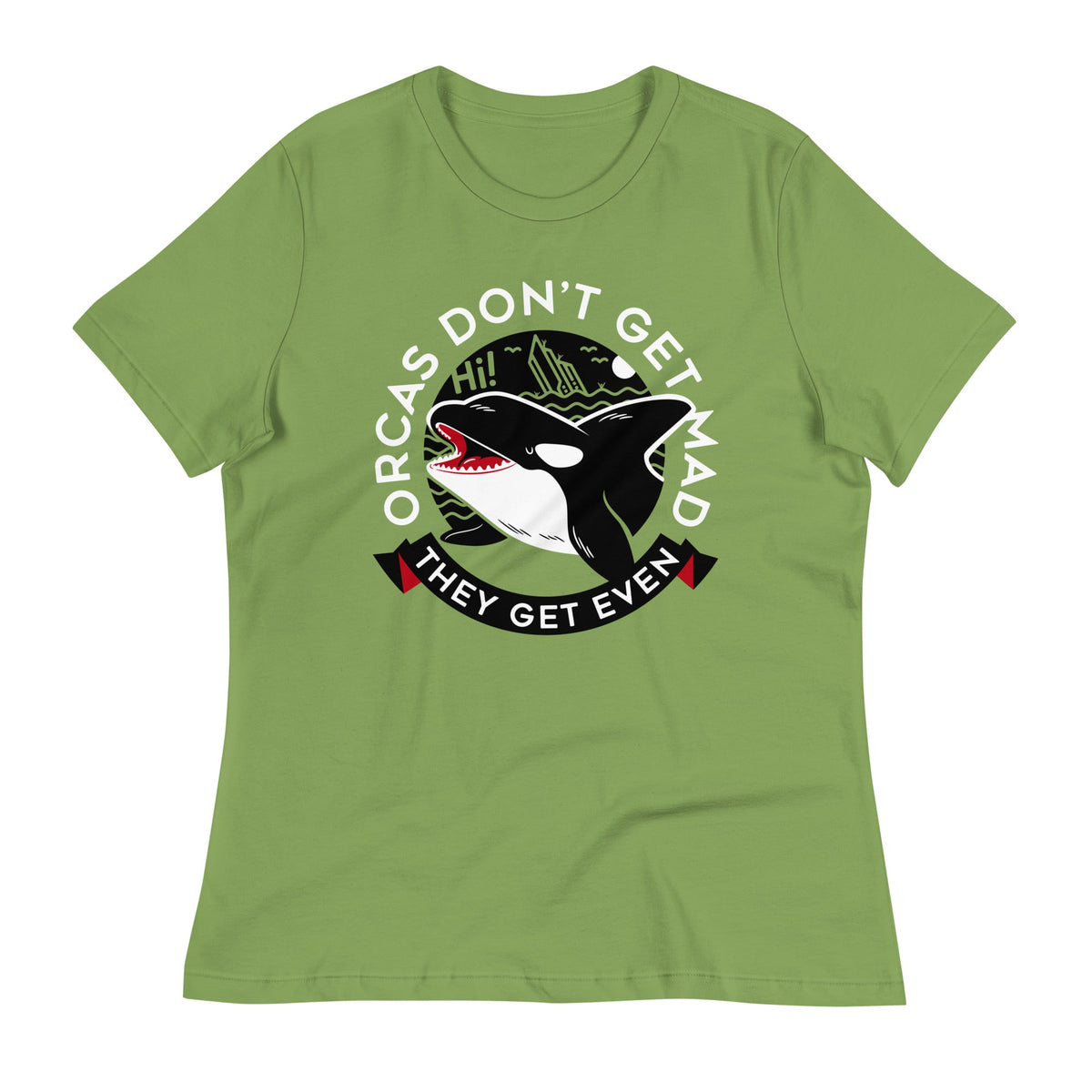Orcas Don't Get Mad They Even Women's Signature Tee product image 3