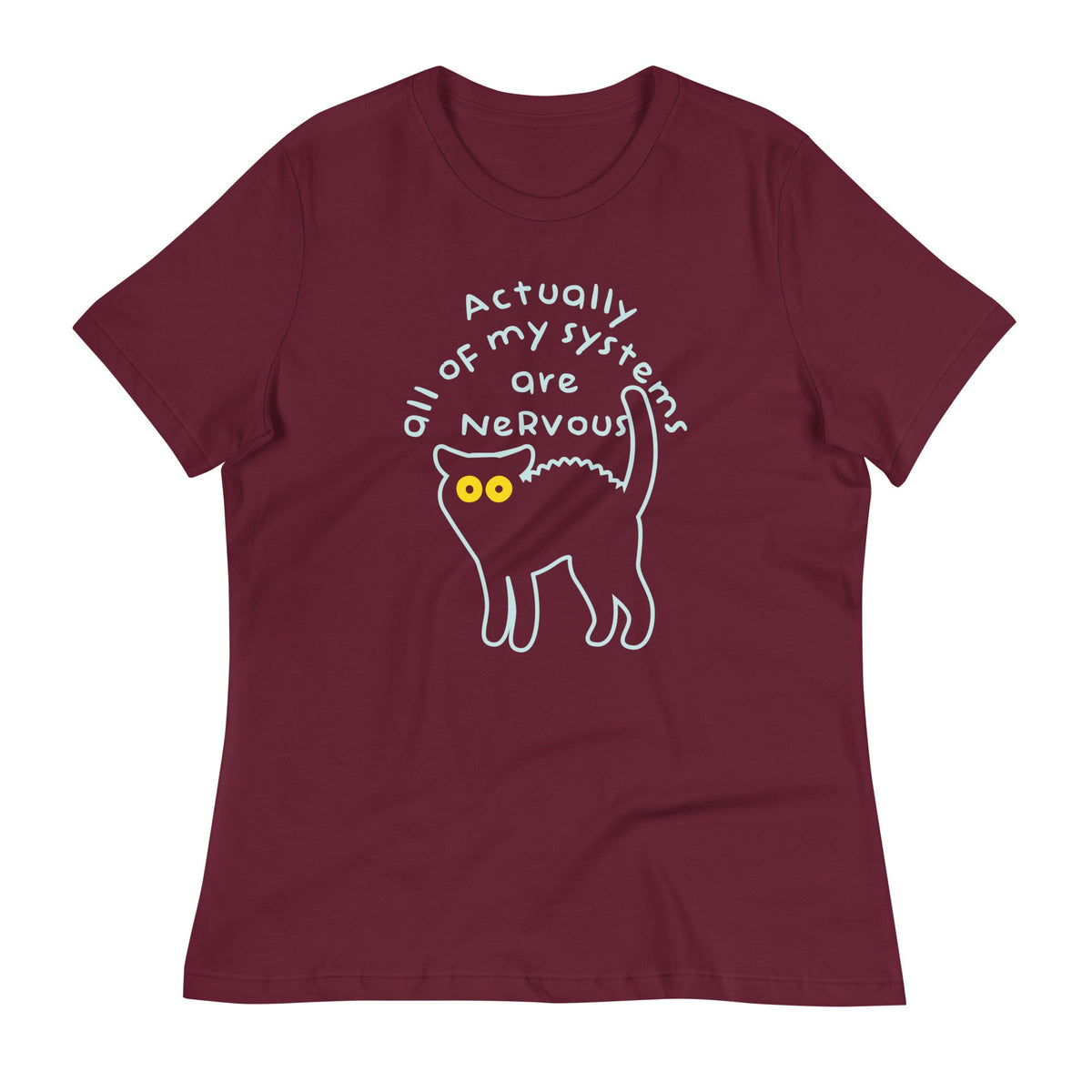 Actually All Of My Systems Are Nervous Women's Signature Tee product image 3