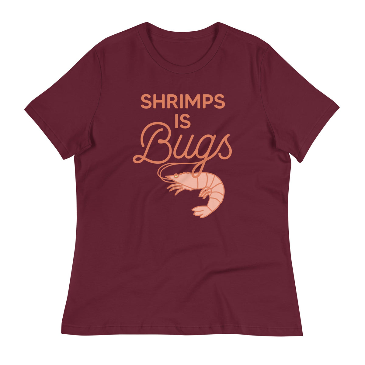 Shrimps Is Bugs Women's Signature Tee product image 5