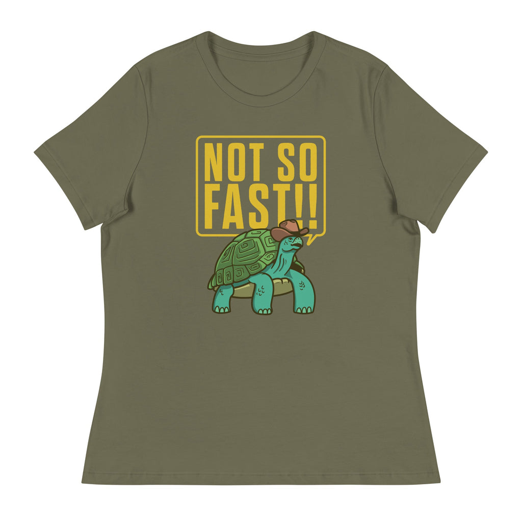 Not So Fast!! Women's Signature Tee product image 5