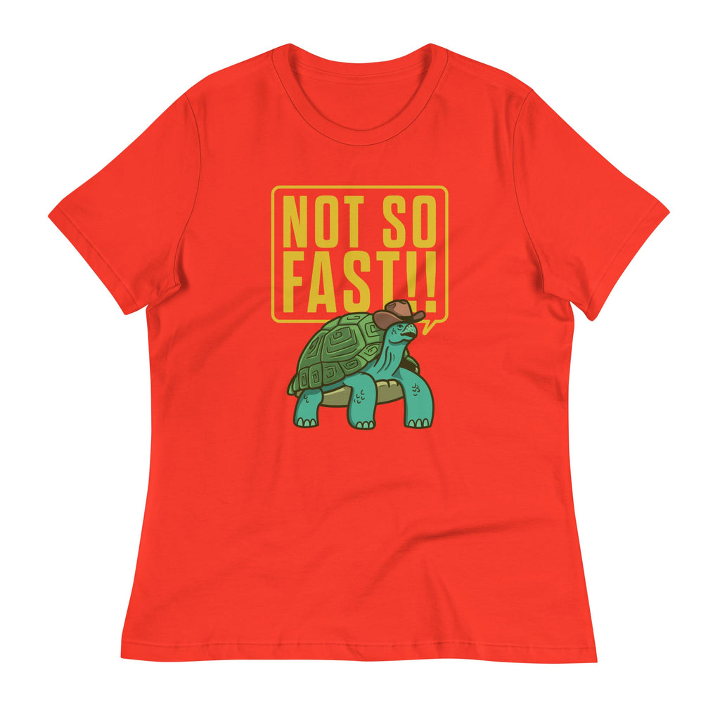 Not So Fast!! Women's Signature Tee product image 2