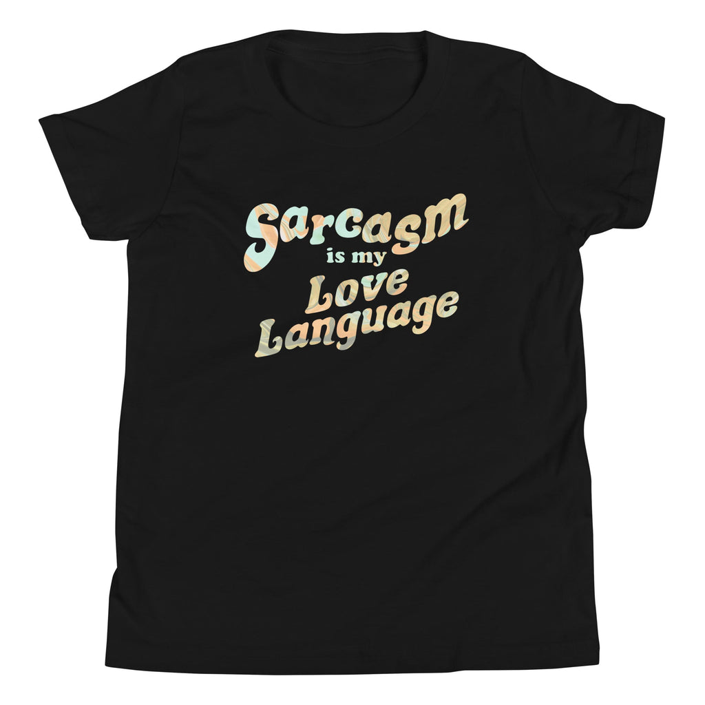 Sarcasm Is My Love Language Kid's Youth Tee product image 2