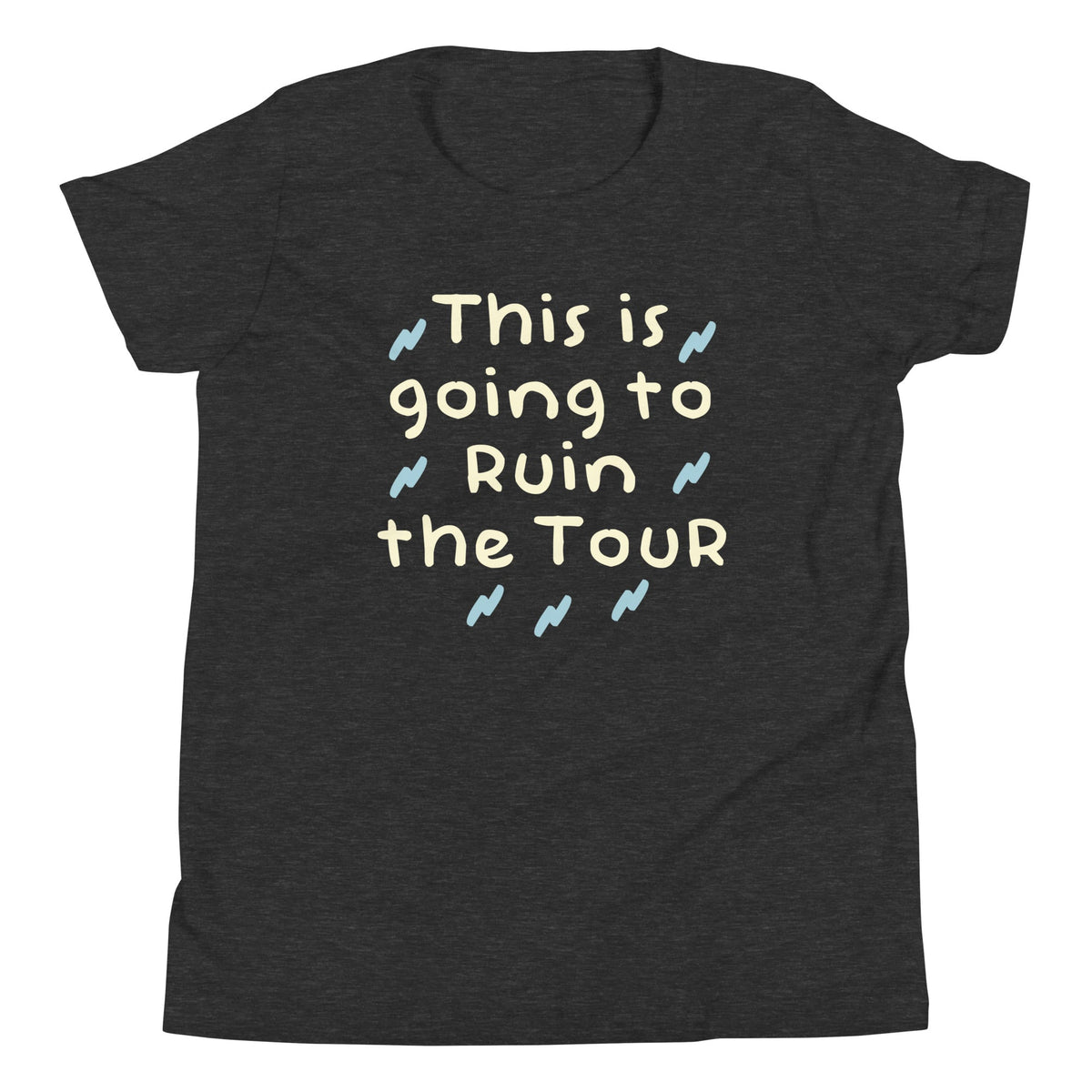 This Is Going To Ruin The Tour Kid's Youth Tee product image 1