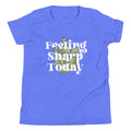 Feeling Sharp Today Kid's Youth Tee product image 1
