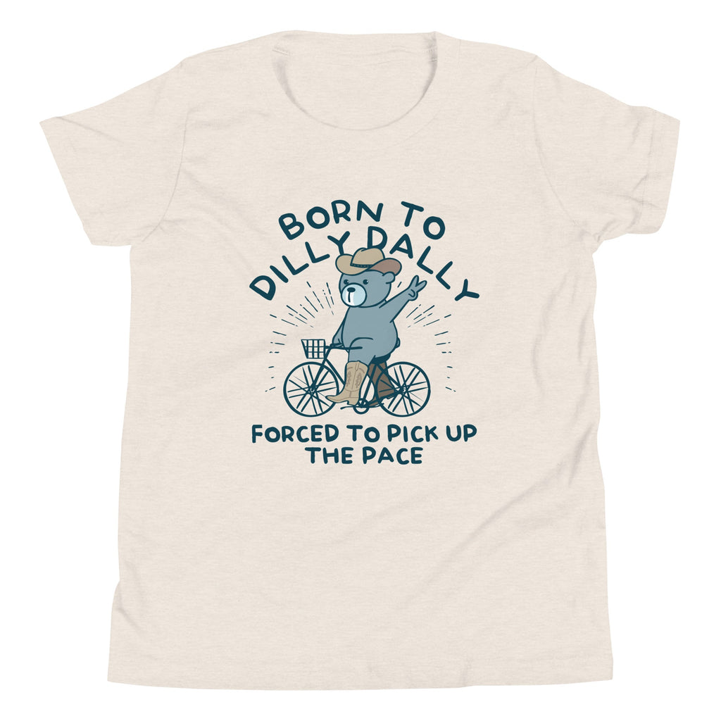 Born To Dilly Dally Forced To Pick Up The Pace Kid's Youth product image 4