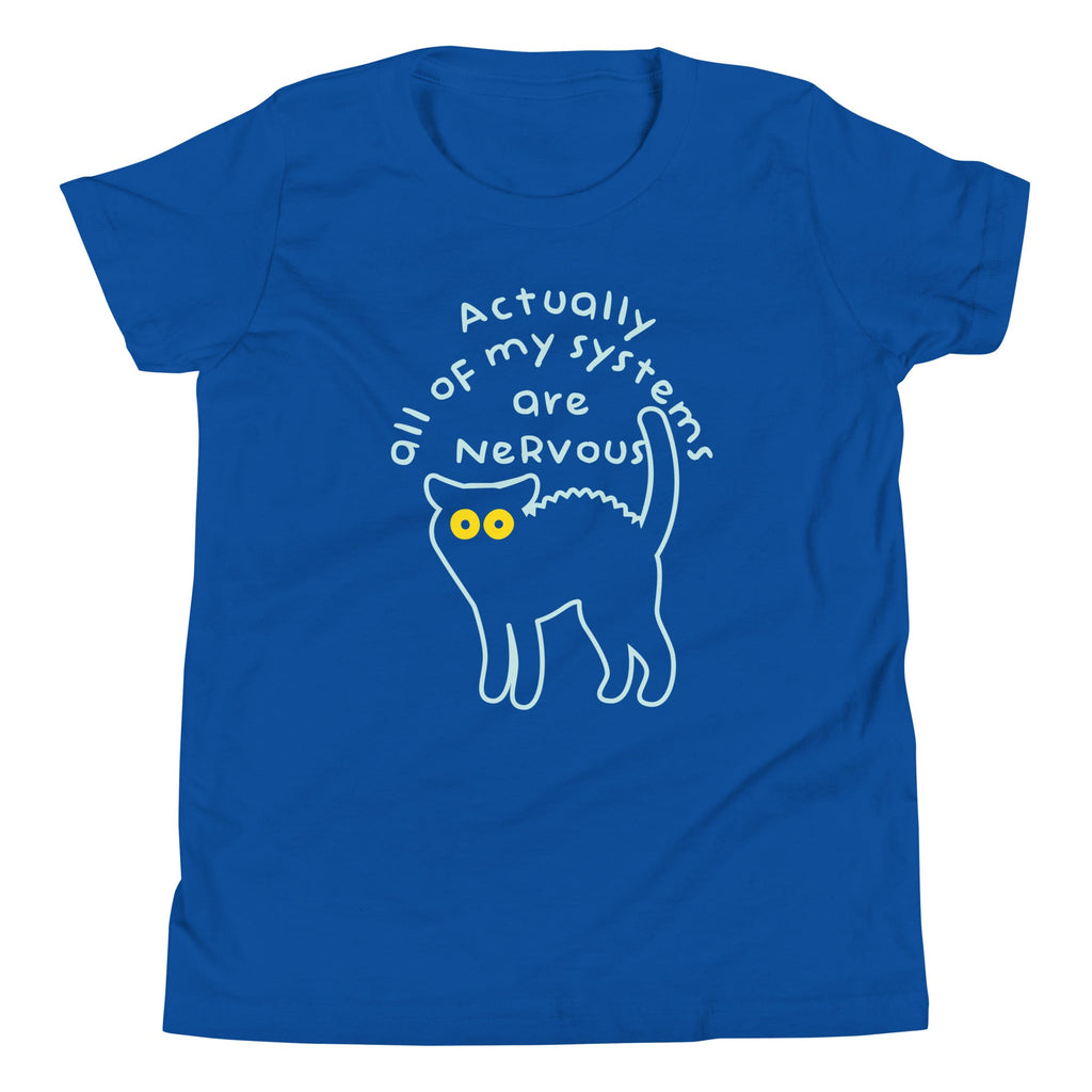 Actually All Of My Systems Are Nervous Kid's Youth Tee product image 4