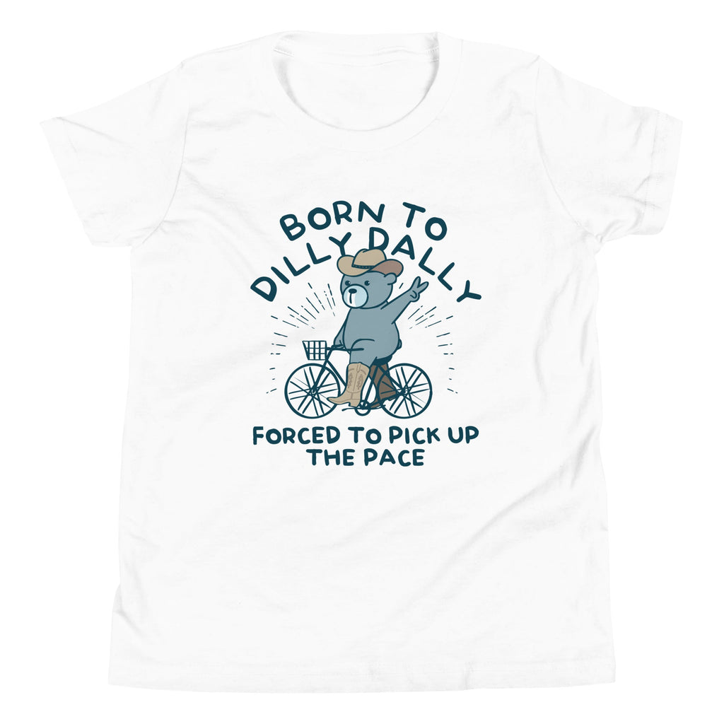 Born To Dilly Dally Forced To Pick Up The Pace Kid's Youth product image 5
